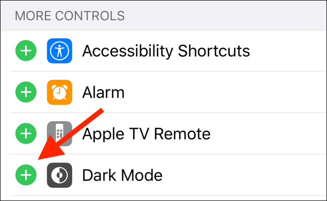 Tap on the Plus button next to Dark Mode to add the control in Control Center