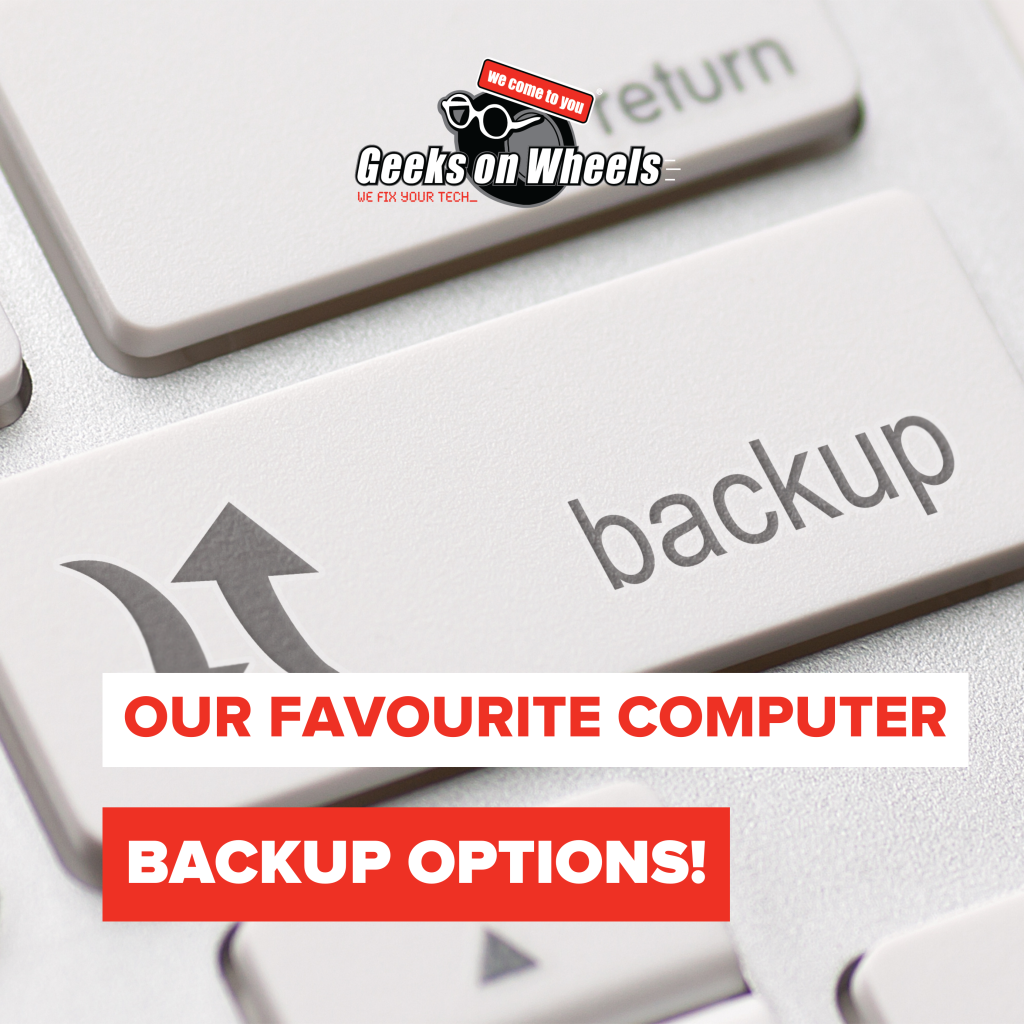 Different computer backup options - Geeks on Wheels
