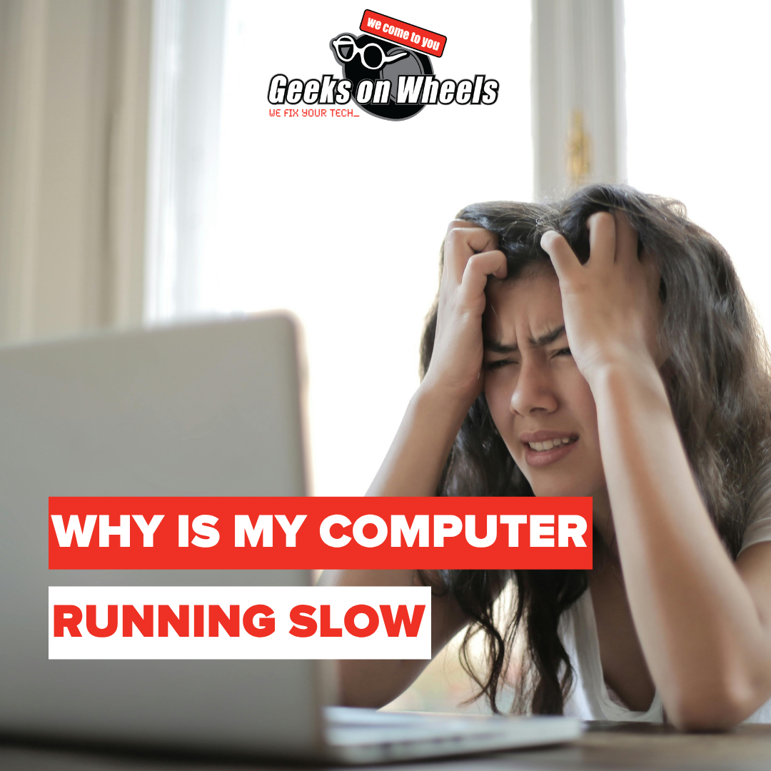 Why Is My Computer Running Slow